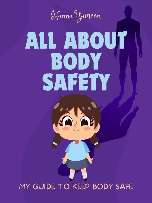 Title details for All About Body Safety by Hanna Yameen - Available